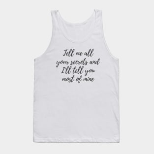 All Your Secrets Tank Top